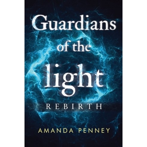 (영문도서) Guardians of the Light: Rebirth Paperback, Vanguard Press, English, 9781800165199