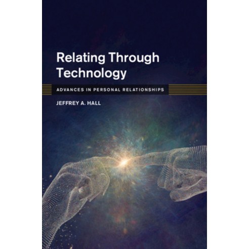 Relating Through Technology Hardcover, Cambridge University Press
