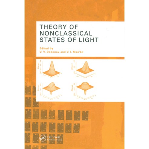 (영문도서) Theory of Nonclassical States of Light Hardcover, CRC Press