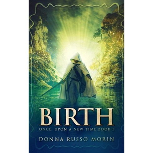 Birth (Once Upon A New Time Book I) Paperback, Blurb, English, 9781715632670