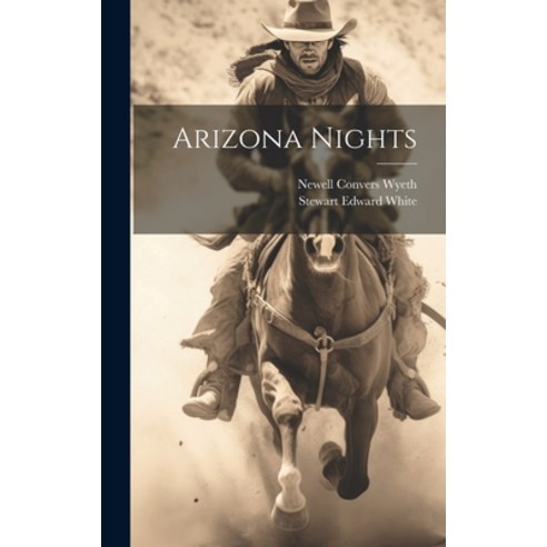(영문도서) Arizona Nights Hardcover, Legare Street Press, English, 9781019984024