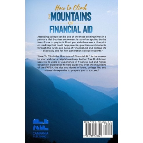 (영문도서) How to Climb the Mountain of Financial Aid Paperback, Campania Publishing, LLC, English, 9781735526621
