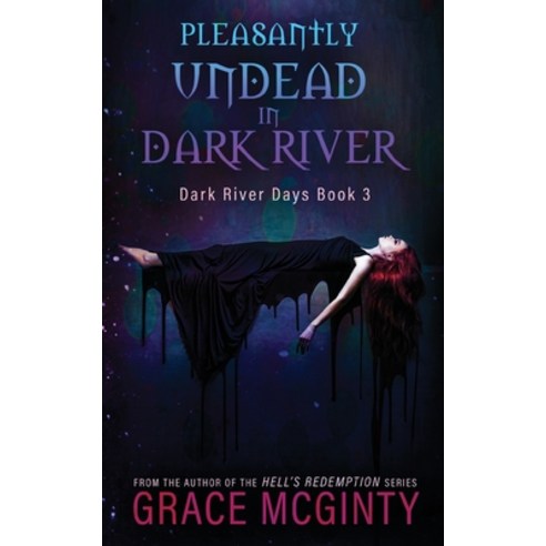 Pleasantly Undead In Dark River Paperback, Madeline Young