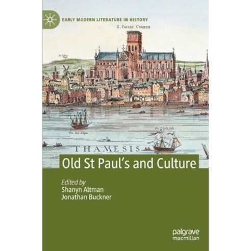 (영문도서) Old St Paul''s and Culture Hardcover, Palgrave MacMillan, English, 9783030772666
