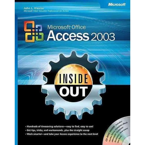 Microsoft Office Access 2003 Inside Out, Microsoft Office Access 2003.., Viescas, John/ Viescas, John L