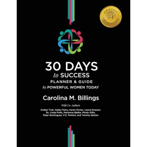 (영문도서) 30 DAYS to SUCCESS PLANNER & GUIDE Paperback, Pwt Publishing, English, 9781777114626