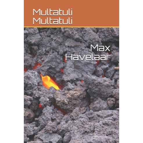 Max Havelaar Paperback, Independently Published