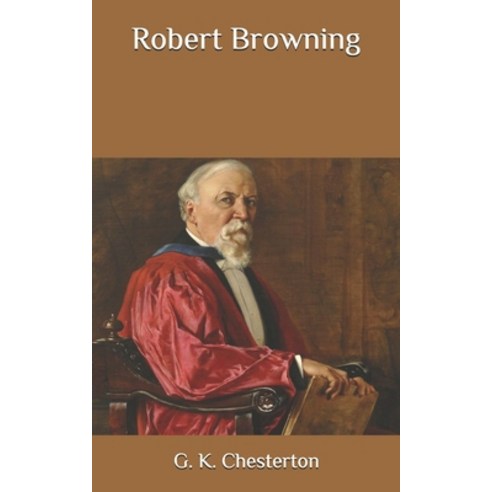 Robert Browning Paperback, Independently Published