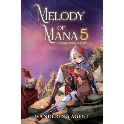 (영문도서) Melody of Mana 5 Paperback, Podium Publishing, English, 9781039443921