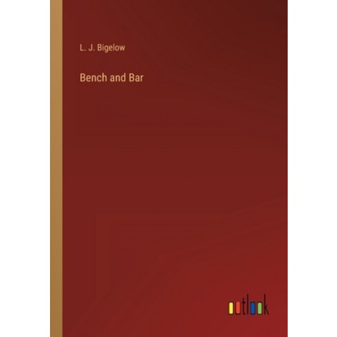 (영문도서) Bench and Bar Paperback, Outlook Verlag, English, 9783368132385