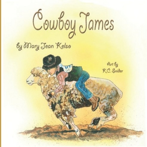Cowboy James Paperback, Independently Published, English, 9798589003840