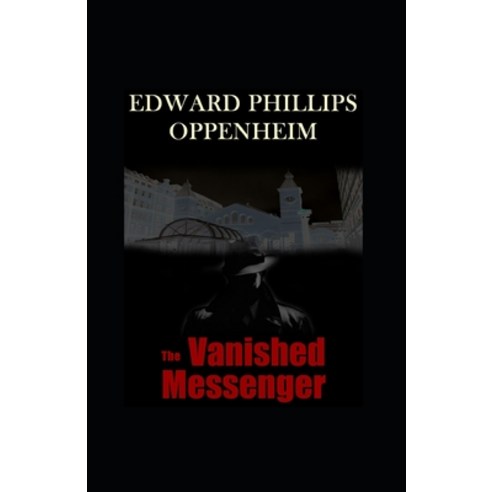 The Vanished Messenger Annotated Paperback, Independently Published, English, 9798710143575