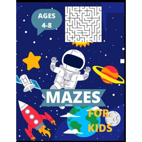 (영문도서) Mazes for kids Ages 4-8: Maze Activity Book for Kids more than 100 Mazes. Paperback, Independently Published, English, 9798847880428