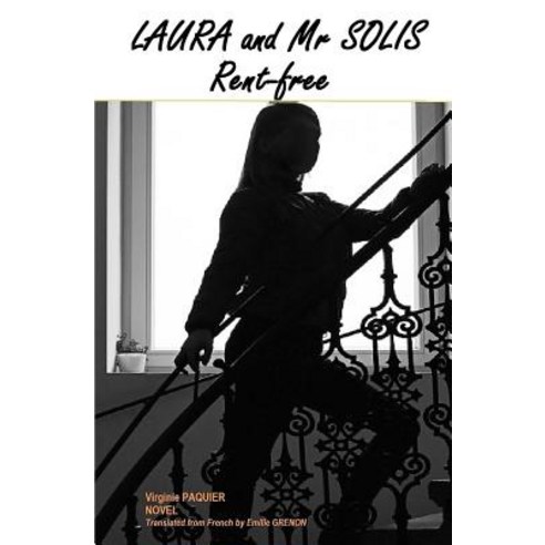 (영문도서) Laura and Mr Solis: rent-free Paperback, Paquier, English, 9791096121021