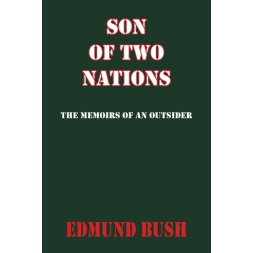 (영문도서) Son of Two Nations Paperback, Grosvenor House Publishing ..., English, 9781803810379