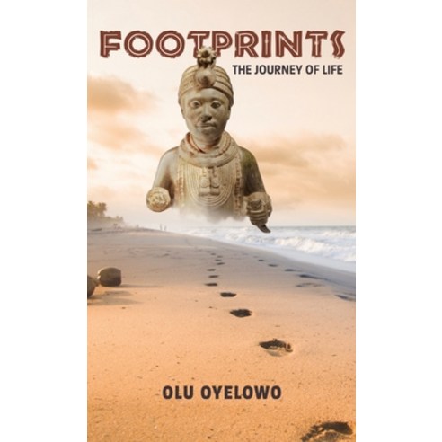 (영문도서) Footprints: The Journey of Life Hardcover, FriesenPress, English, 9781039175983