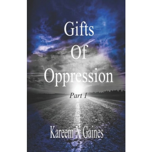 (영문도서) Gifts Of Oppression Part 1 Paperback, Independently Published, English, 9781689761161