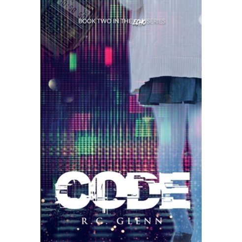 Code: Echo Book Two Paperback, Independently Published, English, 9781657462809