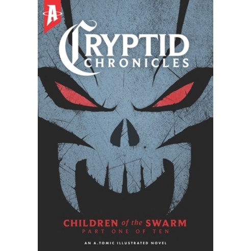 (영문도서) Cryptid Chronicles: Children of the Swarm - Part One of Ten Paperback, Independently Published, English, 9798324215101