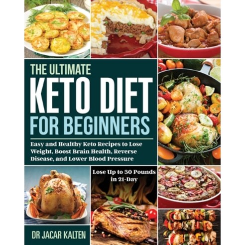 The Ultimate Keto Diet for Beginners Paperback, Stive Johe, English, 9781953702753