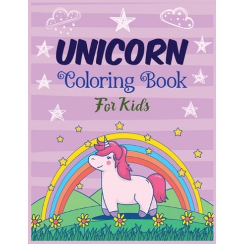 Unicorn Coloring Book For Kids 3-9: An kids Unicorn Coloring Book For ...
