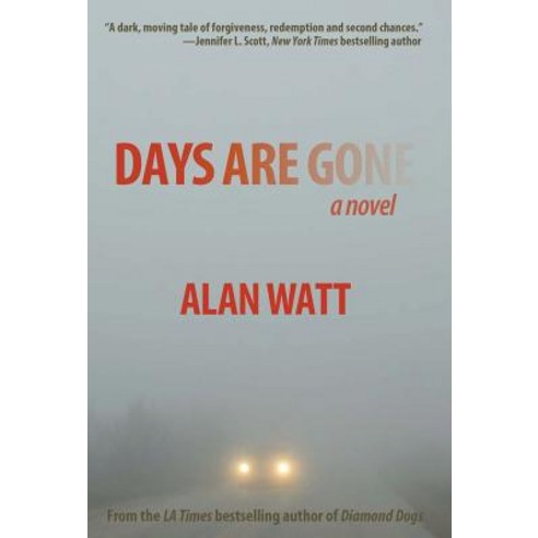 Days Are Gone Hardcover, Goliad Press