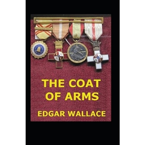 (영문도서) The Coat of Arms illustrated Paperback, Independently Published, English, 9798514925186