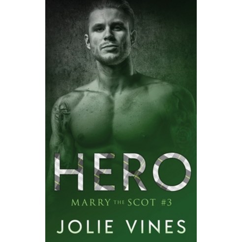 (영문도서) Hero (Marry the Scot #3) Paperback, Jolie Vines, English, 9781739684341