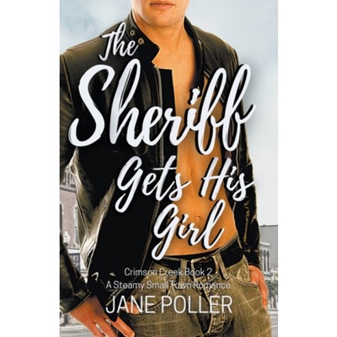 (영문도서) The Sheriff Gets His Girl Paperback, Jane Poller, English, 9798215667828