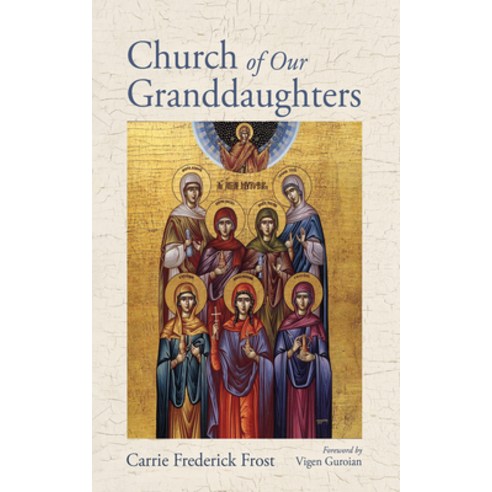 (영문도서) Church of Our Granddaughters Paperback, Cascade Books, English, 9781666744859