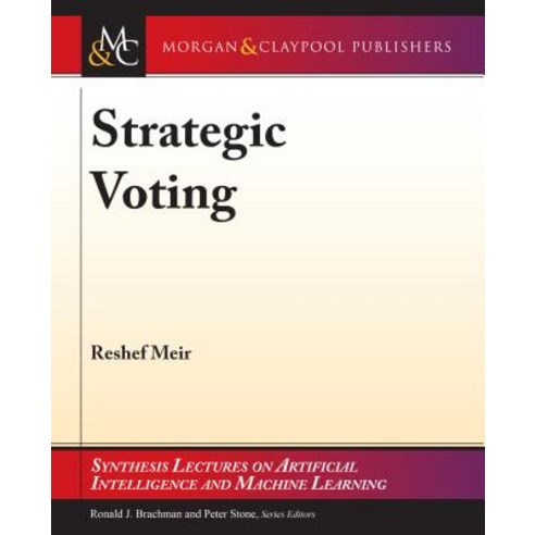 (영문도서) Strategic Voting Paperback, Morgan & Claypool, English, 9781681733593