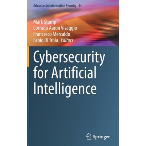 (영문도서) Cybersecurity for Artificial Intelligence Hardcover, Springer, English, 9783030970864