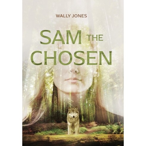 (영문도서) Sam the Chosen Hardcover, Koehler Books, English, 9781646634569
