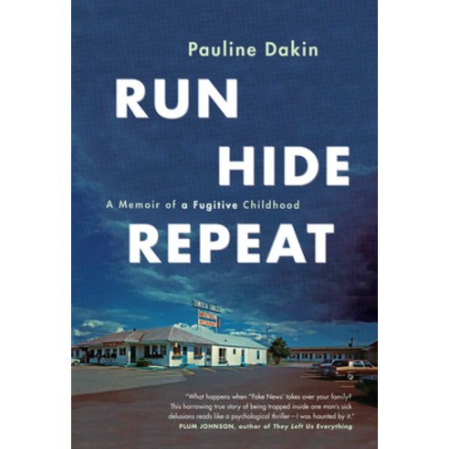 (영문도서) Run Hide Repeat: A Memoir of a Fugitive Childhood Paperback, Penguin Books Canada, English, 9780735233249