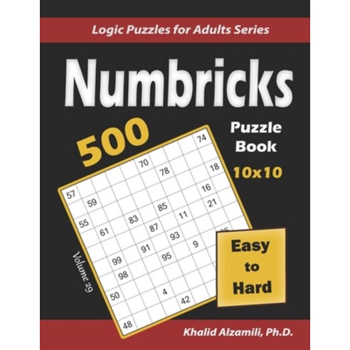 Numbricks Puzzle Book: 500 Easy to Hard (10x10): Keep Your Brain Young Paperback, Independently Published, English, 9798620062157