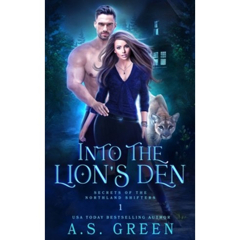 (영문도서) Into the Lion''s Den: a Paranormal Shifter Slow-Burn Romance Paperback, Independently Published, English, 9798818783222