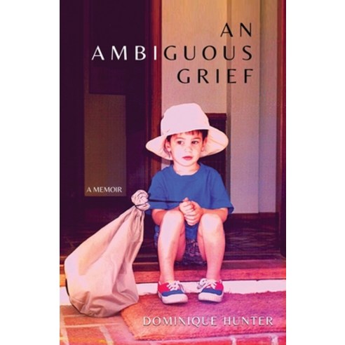 An Ambiguous Grief Paperback, Atmosphere Press