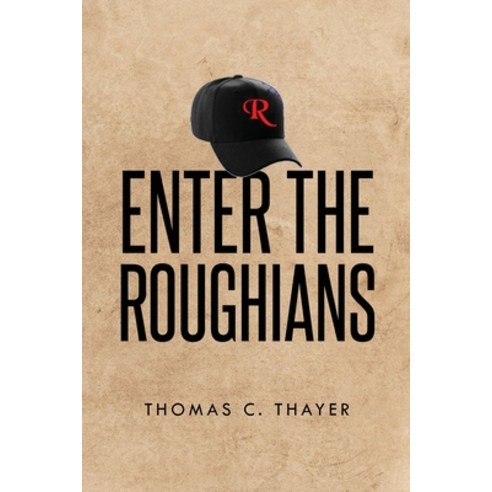(영문도서) Enter the Roughians Paperback, Dorrance Publishing Co., English, 9798886041354