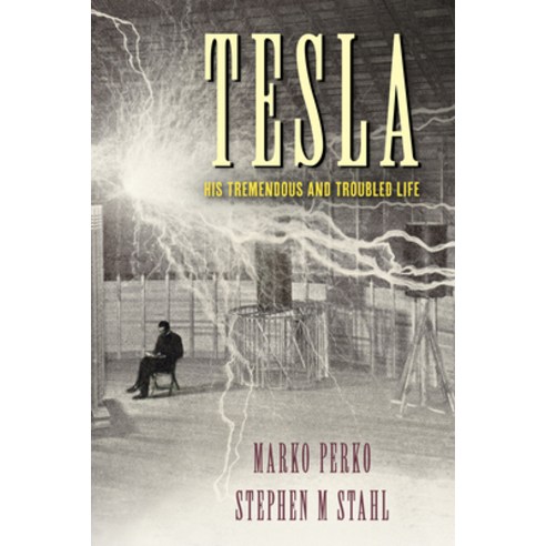 (영문도서) Tesla: His Tremendous and Troubled Life Hardcover, Prometheus Books, English, 9781633887725