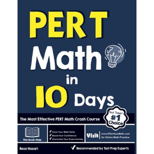 PERT Math in 10 Days: The Most Effective PERT Math Crash Course Paperback, Effortless Math Education, English, 9781646122752