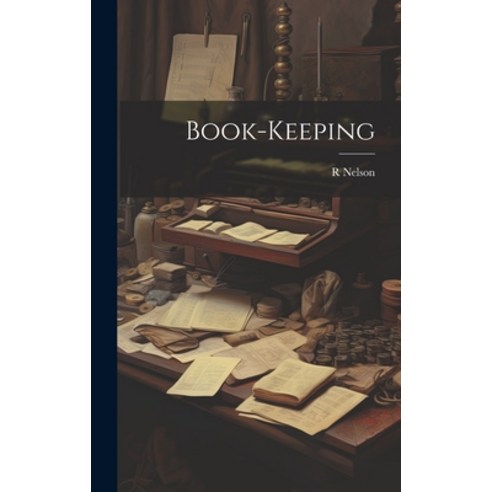 (영문도서) Book-Keeping Hardcover, Legare Street Press, English, 9781019675366