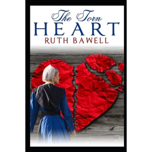 (영문도서) The Torn Heart: Amish Romance Paperback, Independently Published, English, 9798728741817