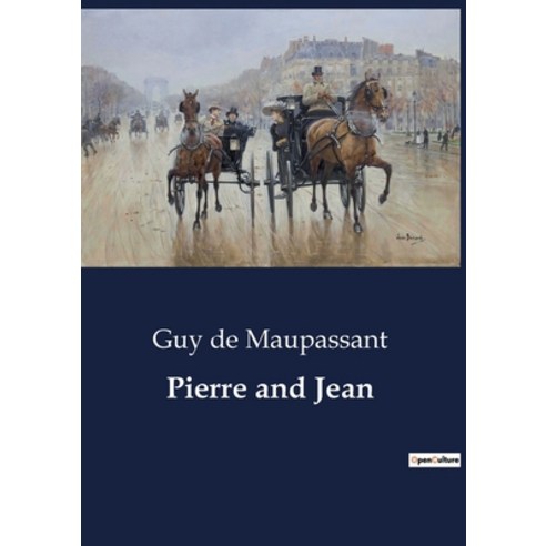 (영문도서) Pierre and Jean Paperback, Culturea, English, 9791041803255