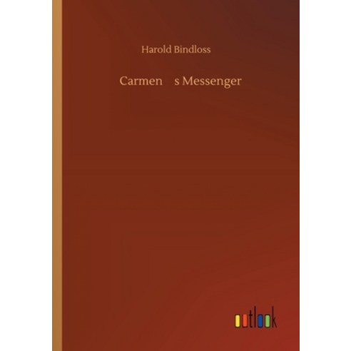 (영문도서) Carmen''s Messenger Paperback, Outlook Verlag, English, 9783734095726