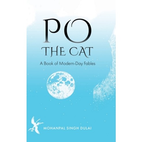 Po the Cat: A Book of Modern-Day Fables Hardcover, Tellwell Talent