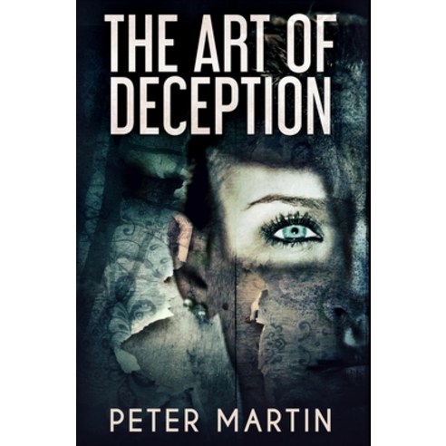 The Art Of Deception: Premium Hardcover Edition Hardcover, Blurb, English, 9781034559580