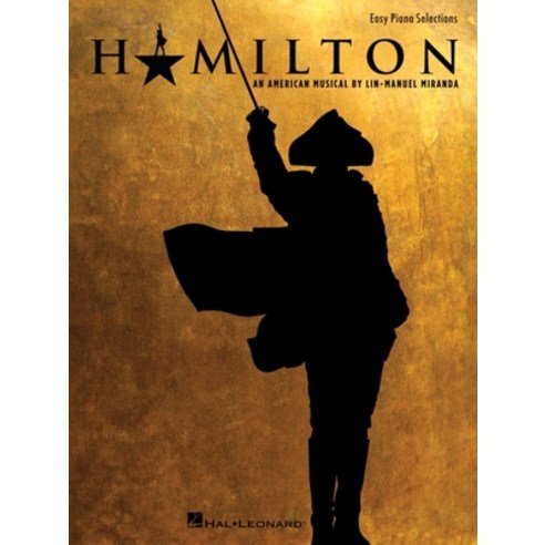 (영문도서) Hamilton: Easy Piano Selections Paperback, Hal Leonard Publishing Corp..., English, 9781495069888
