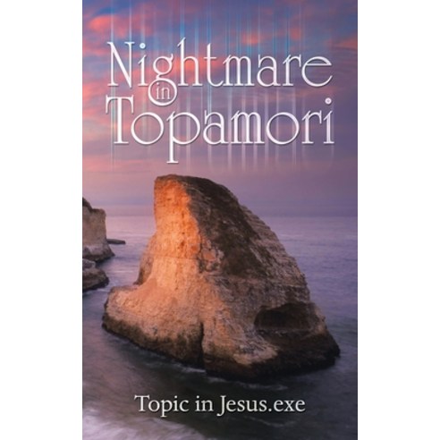 (영문도서) Nightmare in Topamori Paperback, Authorhouse UK, English, 9798823084512