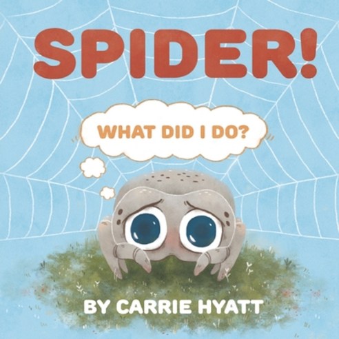 Spider! Paperback, Carrie Hyatt, English, 9781733869737