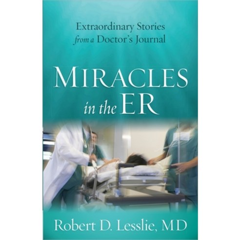 (영문도서) Miracles in the ER Paperback, Harvest House Publishers